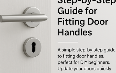 Step-by-Step Guide for Fitting Door Handles