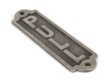 From The Anvil's Antique Pewter Pull Sign; #finish_antique-pewter
